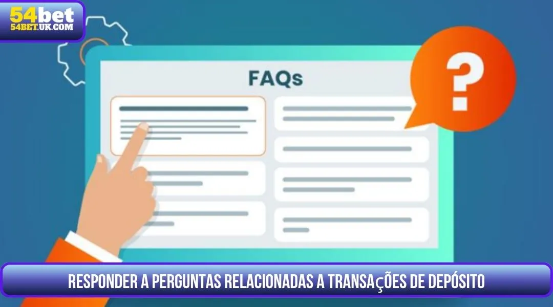 Responder a perguntas relacionadas a transações de depósito