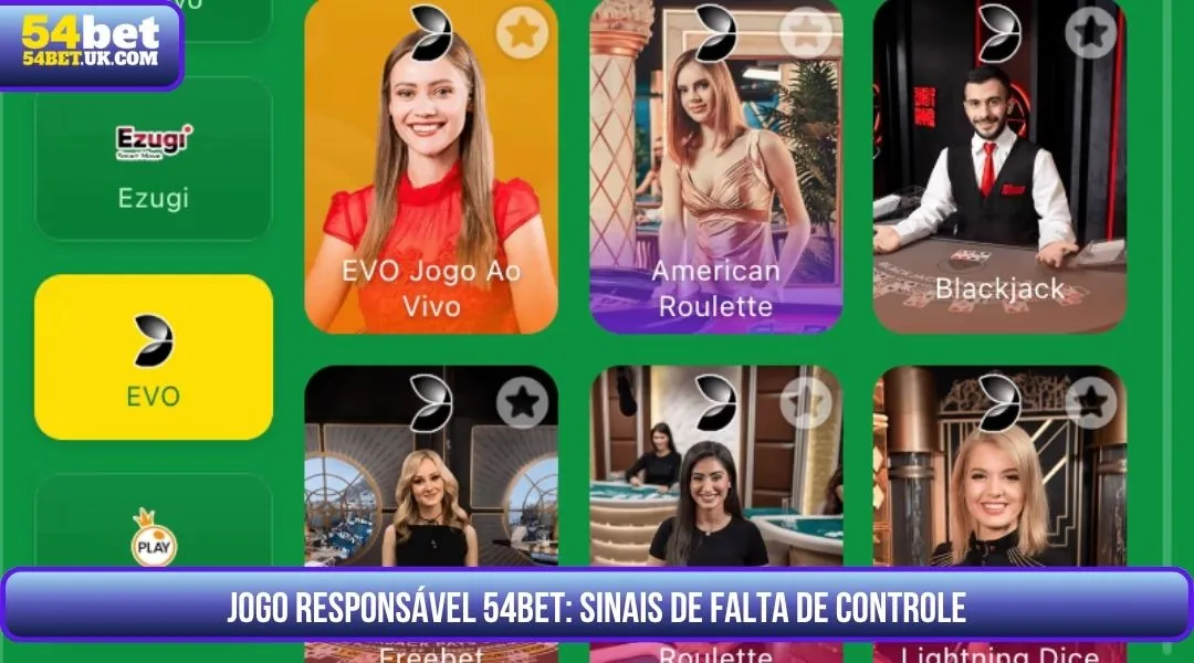Sinais de Perda de Controle 54BET Jogo Responsável