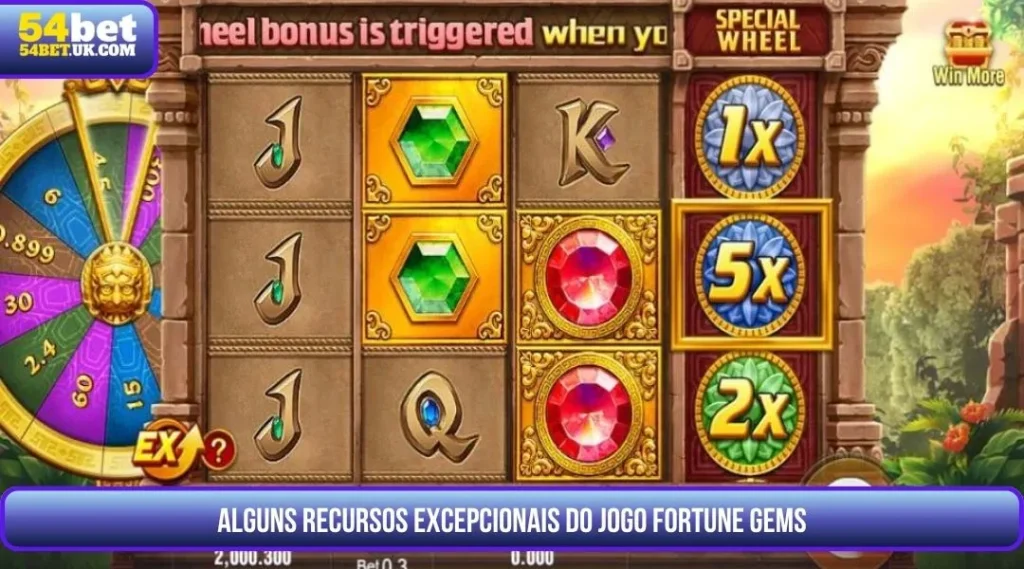 Alguns Recursos Excepcionais do Jogo Fortune Gems