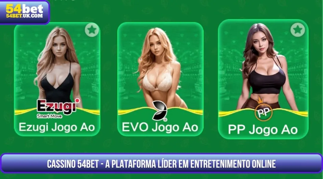 Cassino 54BET - A Plataforma Líder em Entretenimento Online