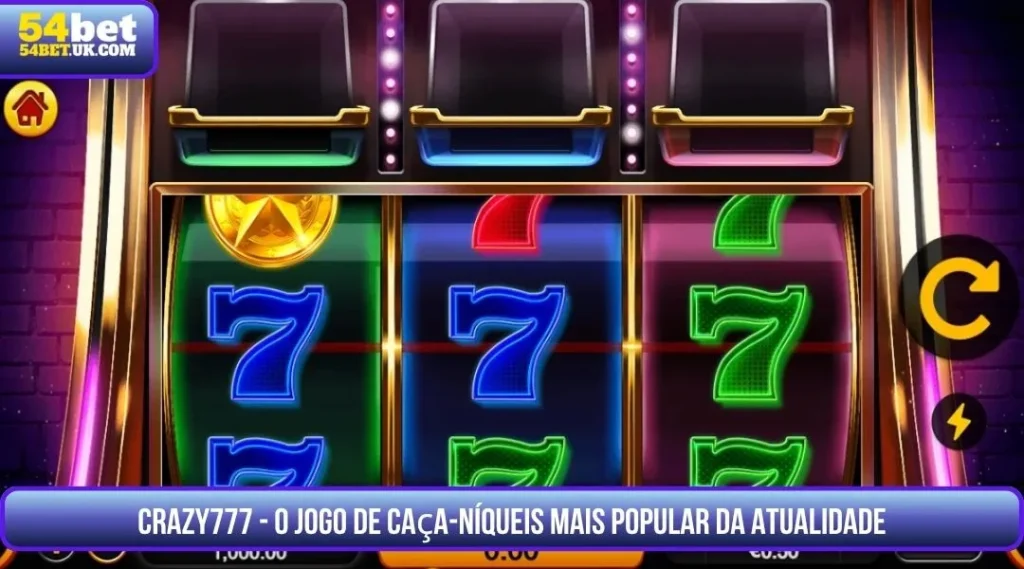 Crazy777 - O Jogo de Caça-Níqueis Mais Popular da Atualidade